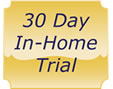 30 Day In-Home Trial