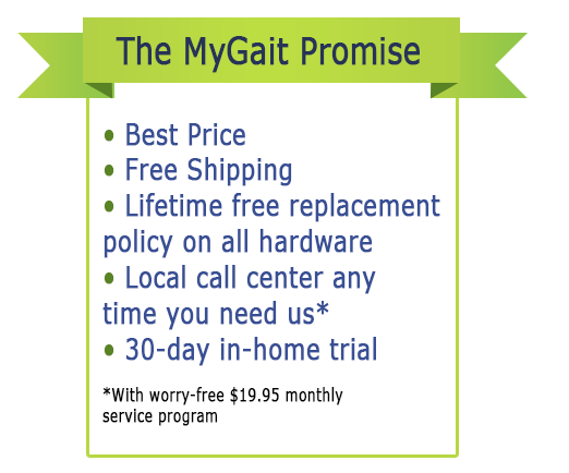 The MyGait Promise is best price, free shipping, and  lifetime free replacement policy on all hardware